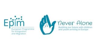 Initiative “Never Alone - Building our future with children and youth arriving in Europe”